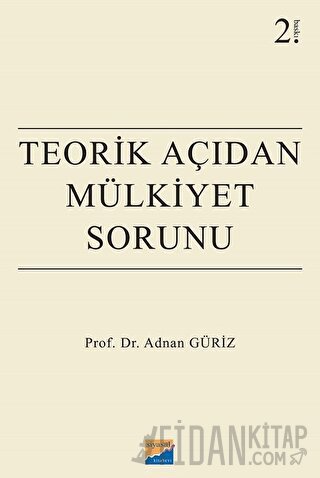 Teorik Açıdan Mülkiyet Sorunu