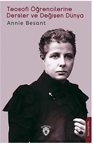 Teosofi Öğrencilerine Dersler ve Değişen Dünya