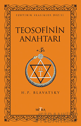 Teosofinin Anahtarı Helena Petrovna Blavatsky