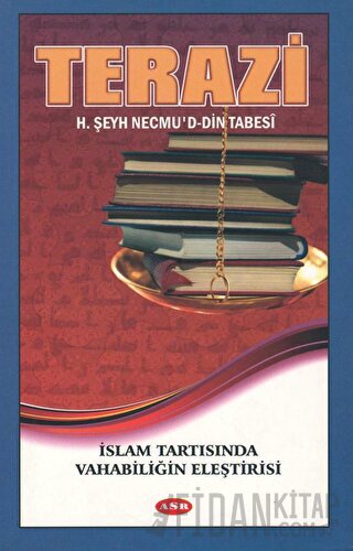 Terazi (İslam Tartısında Vahhabiliğin Eleştirisi)