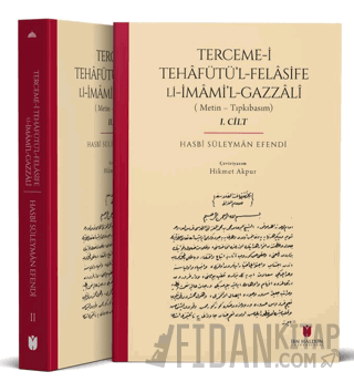 Terceme-i Tehafütü’l-Felasife Li İmami’l-Gazzali