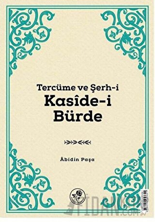 Tercüme ve Şerh-i Kaside-i Bürde Abidin Paşa