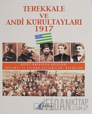 Terekkale ve Andi Kurultayları 1917