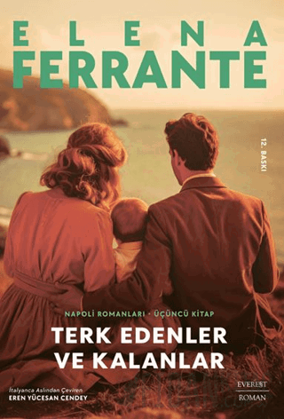 Terk Edenler ve Kalanlar Elena Ferrante