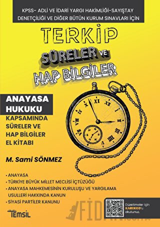 Terkip Anayasa Hukuku Kapsamında Süreler ve Hap Bilgiler El Kitabı