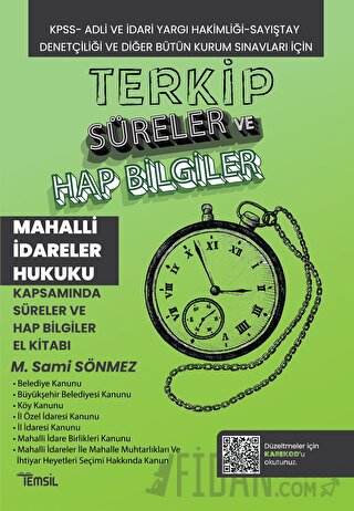Terkip Mahalli İdareler Hukuku Kapsamında Süreler ve Hap Bilgiler El Kitabı