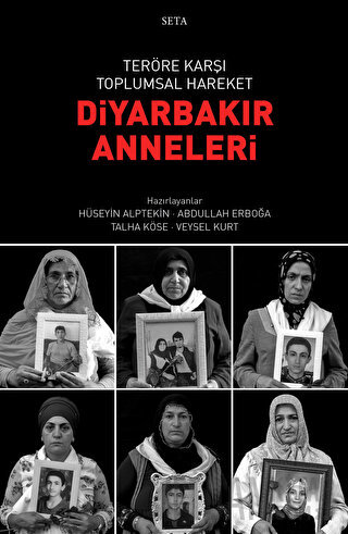 Teröre Karşı Toplumsal Hareket - Diyarbakır Anneleri Hüseyin Alptekin