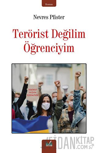 Terörist Değil Öğrenciyim