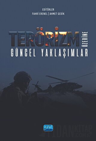 Terörizm Üzerine Güncel Yaklaşımlar Kolektif