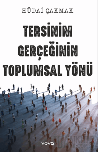 Tersinim Gerçeğinin Toplumsal Yönü