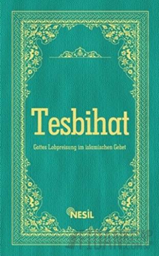Tesbihat (Almanca) (Ciltli)