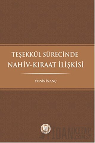 Teşekkül Sürecinde Nahiv-Kıraat İlişkisi