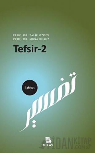 Tesfir - 2 Musa Bilgiz