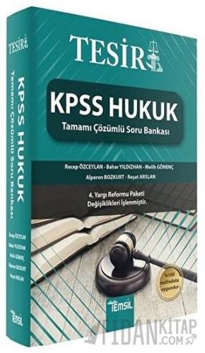 Tesir KPSS Hukuk Tamamı Çözümlü Soru Bankası Alperen Bozkurt