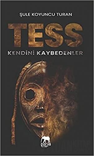 Tess - Kendini Kaybedenler