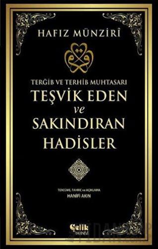 Teşvik Eden ve Sakındıran Hadisler