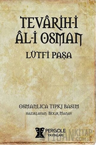 Tevarih-i Al-i Osman Lütfi Paşa