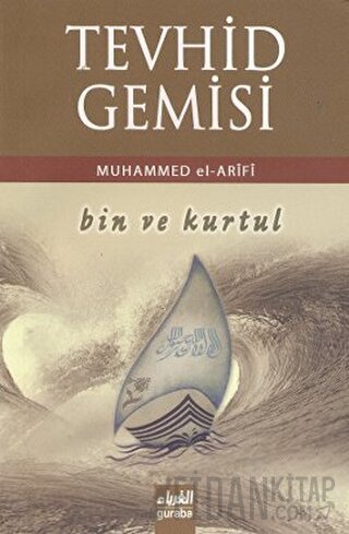 Tevhid Gemisi Bin ve Kurtul
