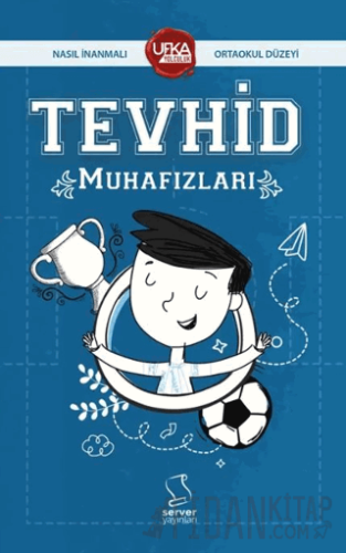 Tevhid Muhafızları (UY13 Ortaokul Düzeyi)