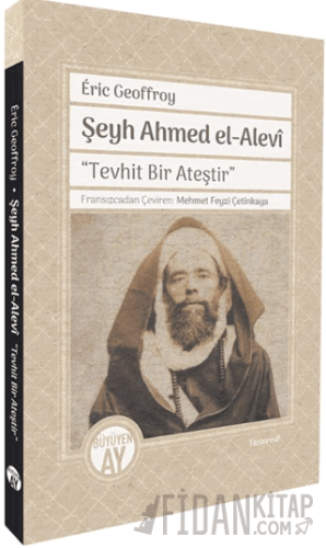 Tevhit Bir Ateştir