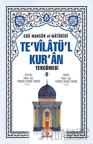 Te'vilatü'l Kur'an Tercümesi - 8 (Ciltli)
