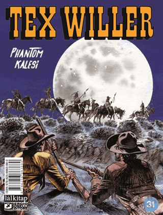 Tex Willer Sayı 31 - Phantom Kalesi Mauro Boselli