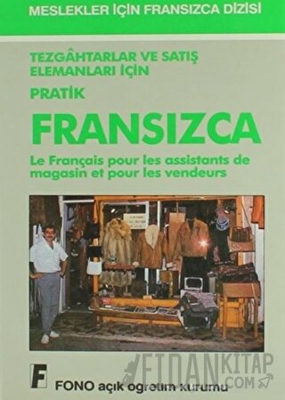 Tezgahtarlar ve Satış Elemanları için Pratik Fransızca