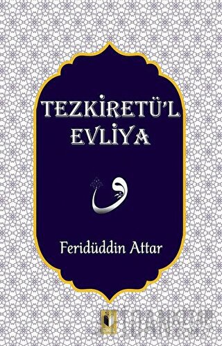 Tezkiretü'l Evliya Feridüddin Attar