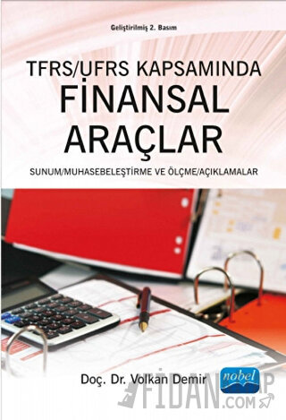 TFRS / UFRS Kapsamında Finansal Araçlar
