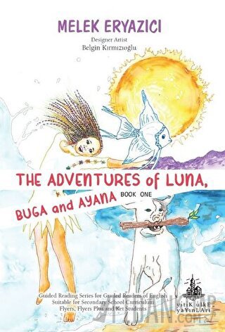 The Adventures of Luna Buga and Ayana