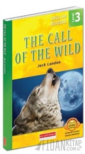 The Call Of The Wild - English Readers Level 3 Jack London