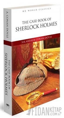 The Case Book Of Sherlock Holmes Sir Arthur Conan Doyle