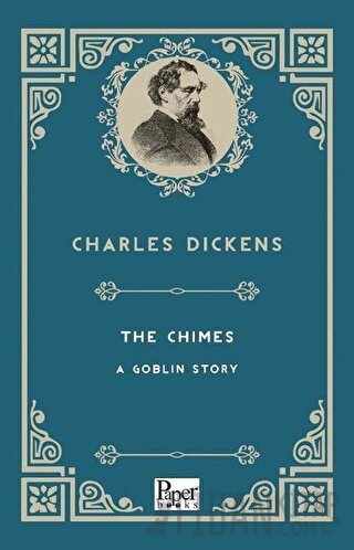 The Chimes A Goblin Story Charles Dickens