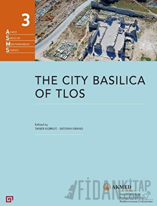 The City Basilica Of Tlos (Ciltli)