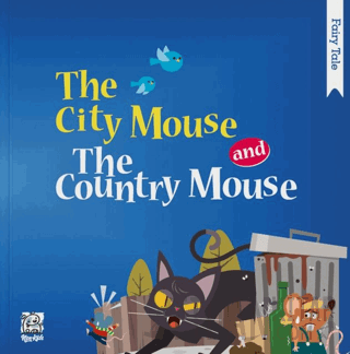 The City Mouse and The Country Mouse