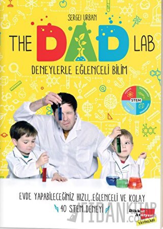 The Dad Lab Deneylerle Eğlenceli Bilim
