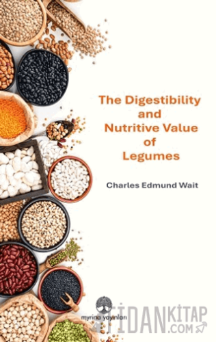 The Digestibility and Nutritive Value of Legumes
