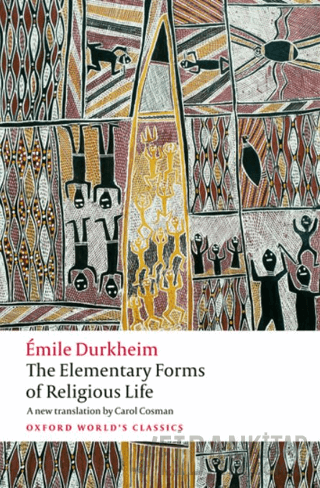 The Elementary Forms of Religious Life Emile Durkheim