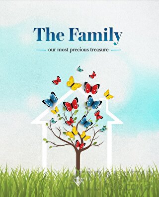 The Family Our Most Precious Treasure (Ailemiz En Değerli Hazinemiz) A