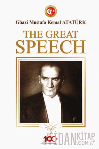 The Great Speech (İngilizce Nutuk) (Ciltli) Mustafa Kemal Atatürk