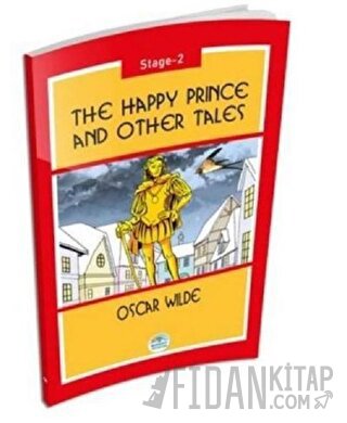 The Happy Prince and Other Tales Oscar Wilde