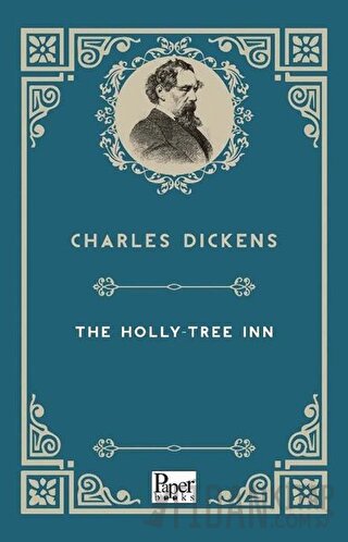 The Holly - Tree Inn Charles Dickens