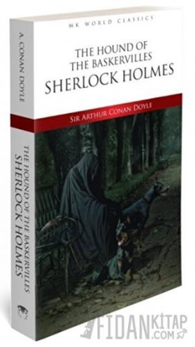 The Hound of The Baskervilles - Sherlock Holmes - İngilizce Roman Sir 