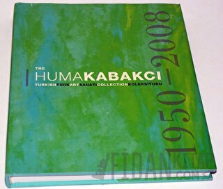 The Huma Kabakçı Koleksiyonu - The Hüma Kabakçı Koleksiyonu (Ciltli)
