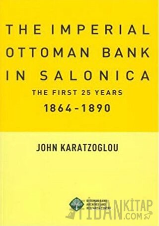 The Imperial Ottoman Bank In Salonica