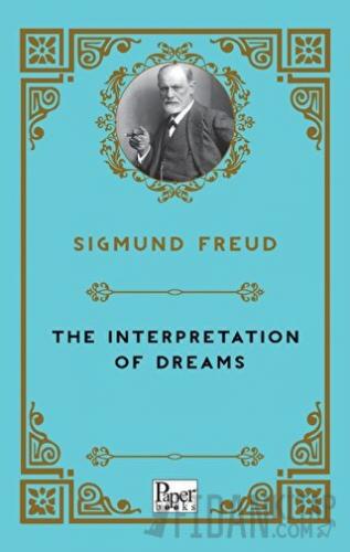 The Interpretation of Dreams Sigmund Freud