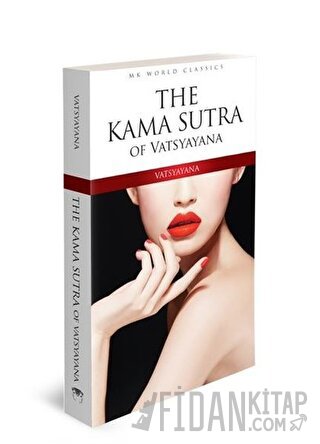 The Kama Sutra of Vatsyayana - İngilizce Roman Vatsyayana