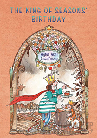 The King of Seasons’ Birthday Aytül Akal