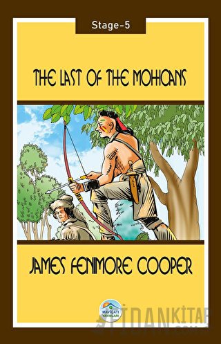 The Last of the Mohicans - Stage 5 James Fenimore Cooper