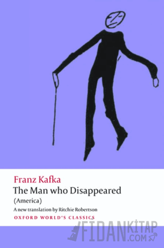 The Man who Disappeared Franz Kafka